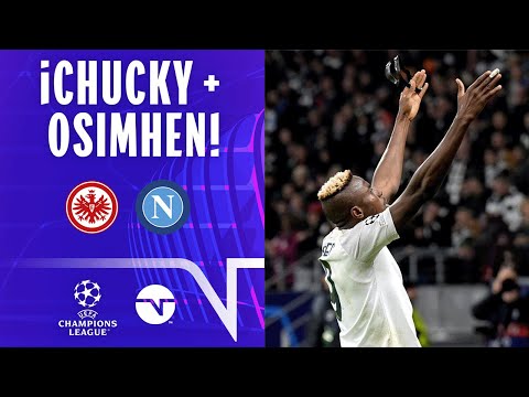 ¡A pase del Chucky Lozano, Osimhen abrió el marcador! | Eintracht 0-1 Napoli | UEFA Champions League