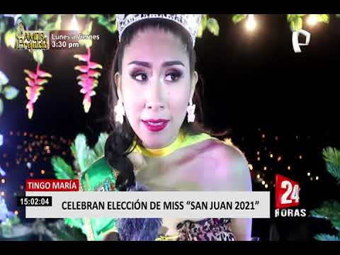 Tingo María: así fue la elección de Miss San Juan 2021