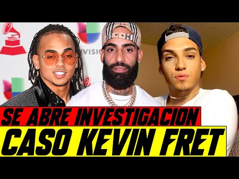 SE ABRE INVESTIGACION: CASO KEVIN FRET: OZUNA, VICENTE SAAVEDRA, ARCANGEL Y MAS.