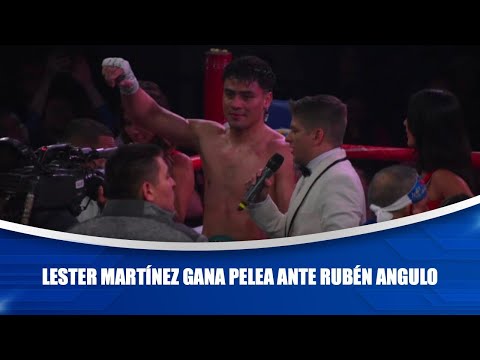 Lester Martínez gana pelea ante Rubén Angulo