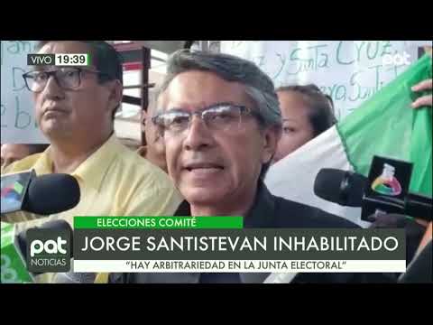 Jorge Santistevan Inhabilitado para elecciones.