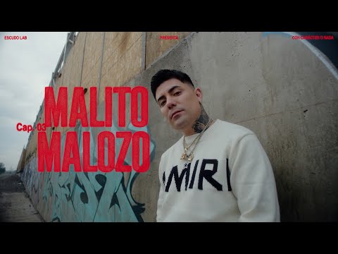 MALITO MALOZO - CON CARÁCTER O NADA  | CAPÍTULO 3