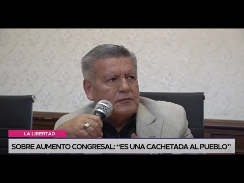 César Acuña sobre aumento congresal: “Es una cachetada al pueblo”