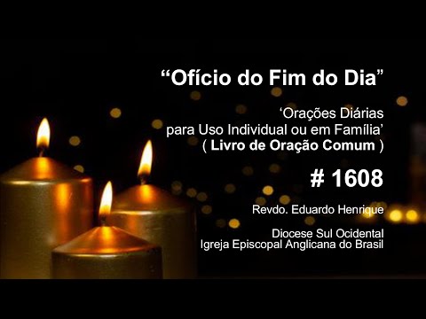 Ofício 'No Fim do Dia' #1608 - 06.out.24 (Revdo. Eduardo Henrique)