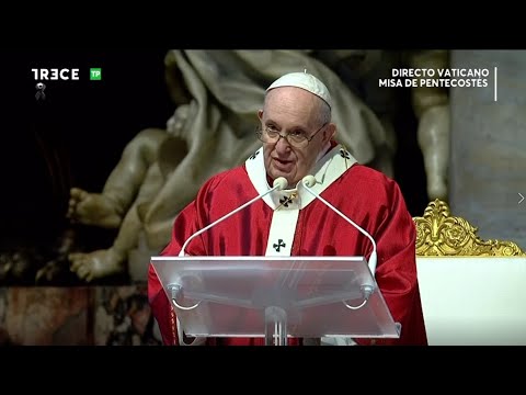 Homilía del Papa Francisco en la Santa Misa del Domingo de Pentecostés, 31 5 2020
