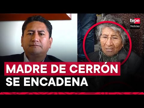 Junín: madre de Vladimir Cerrón se encadena en puerta del Poder Judicial