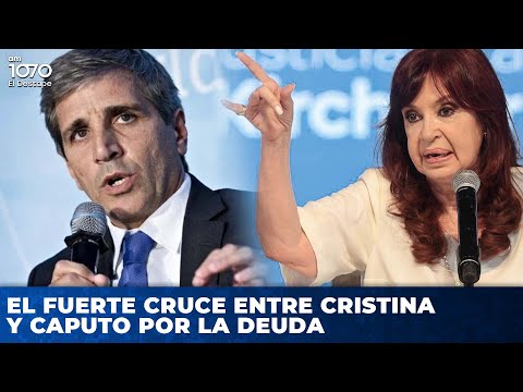 El FUERTE CRUCE entre CRISTINA y CAPUTO por la DEUDA