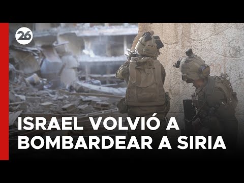 MEDIO ORIENTE | Israel volvió a bombardear a Siria