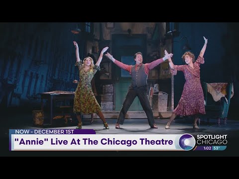 Annie Live At The Chicago Theatre