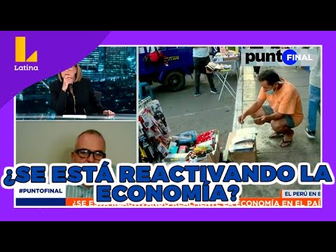 #PuntoFinal (12-07-2020): ¿Se está reactivando la economía