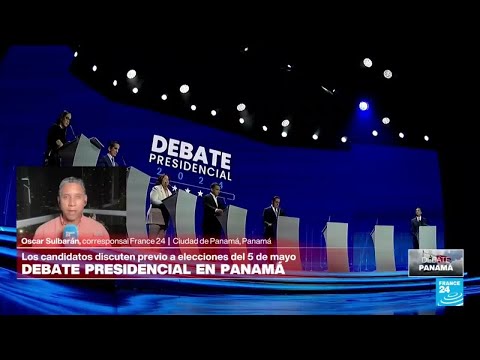 Informe desde Ciudad de Panamá: así empezó el tercer y último debate presidencial • FRANCE 24