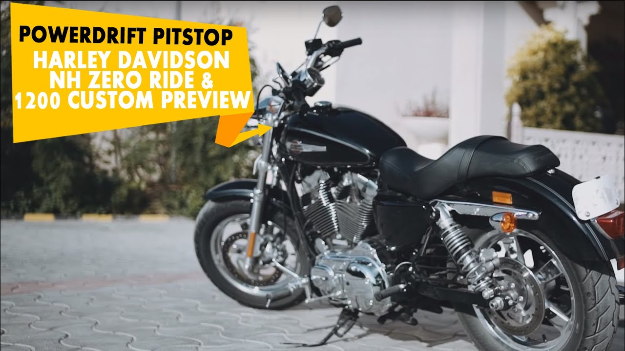 PowerDrift PitStop : Harley Davidson NH Zero Ride & 1200 Custom Preview