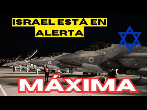 LA FUERZA AÉREA DE ISRAEL ESTÁ EN ALERTA MÁXIMA ATAQUES DE IRÁN