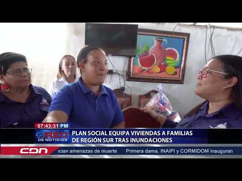 Plan Social equipa viviendas a familias de región Sur tras inundaciones