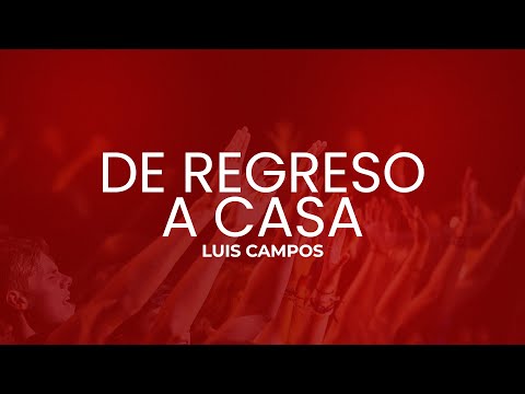 Luis Campos - De Regreso A Casa