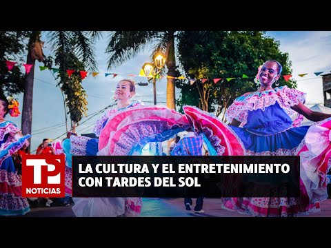 La cultura y el entretenimiento con Tardes del Sol