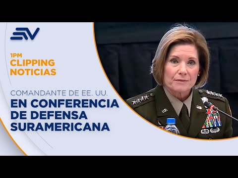 Comandante de EE. UU. participa en Conferencia de Defensa Suramericana | Televistazo | Ecuavisa