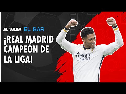 Real Madrid se consagra campeón de La Liga | El Bar