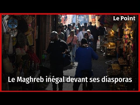 Le Maghreb inégal devant ses diasporas