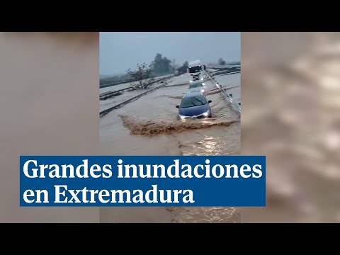 Grandes inundaciones en Extremadura por la borrasca Juan