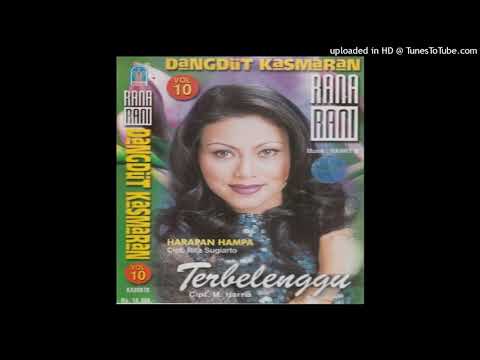 Rana Rani - KAU CAMPAKKAN