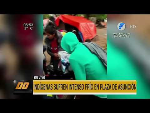 Indígenas sufren intenso frío en plaza de Asunción