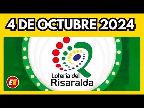 Resultado de la LOTERIA DE RISARALDA del viernes 4 de octubre  de 2024