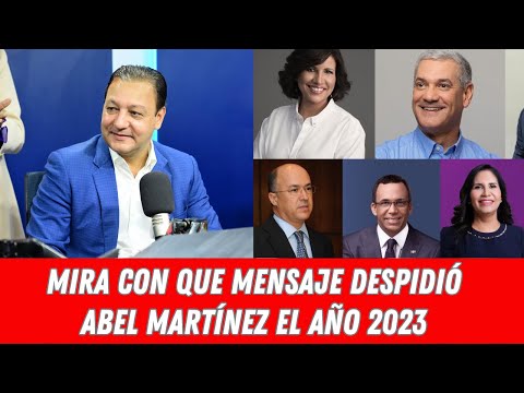 MIRA CON QUE MENSAJE DESPIDIÓ ABEL MARTÍNEZ EL AÑO 2023