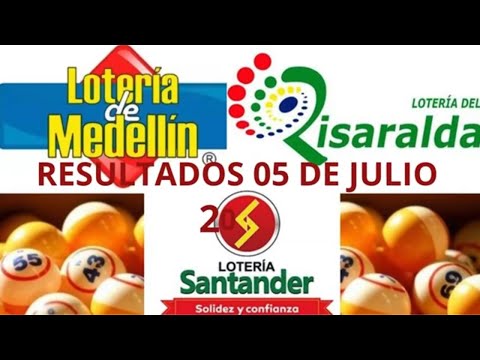 RESULTADOS de la LOTERIA de MEDELLIN, RISARALDA y SANTANDER HOY VIERNES 05 DE JULIO DEL 2024