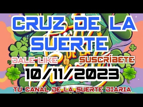 Cruz de la suerte// para hoy 10 de Noviembre del 2023. #suerte #cruzdelasuerte #internacional