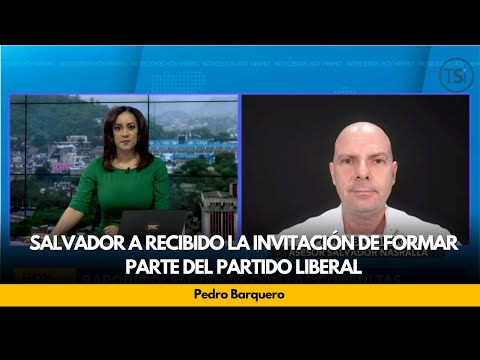 Salvador a recibido la invitación de formar parte del Partido Liberal: Pedro Barquero