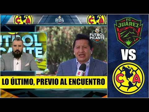 Así será la ALINEACIÓN del América vs Juárez. NO JUEGAN Cáceres, Brian y 'Cabecita | Futbol Picante