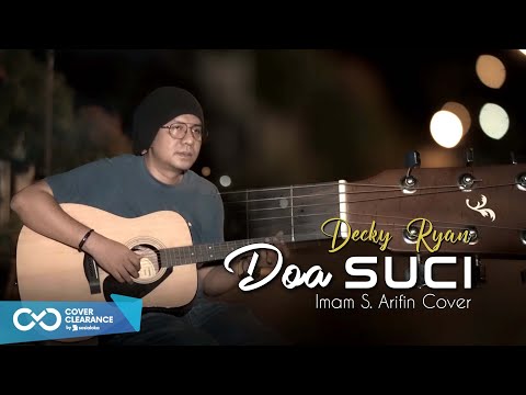 DOA SUCI - IMAM S. ARIFIN (COVER BY DECKY RYAN)
