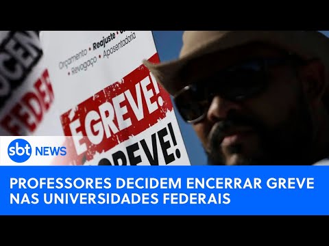 SBT News na TV:Professores das universidades federais decidem encerrar greve