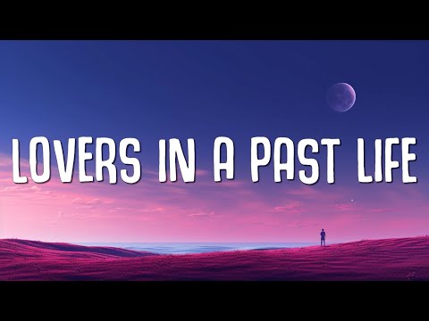 Calvin Harris, Rag'n'Bone Man - Lovers In A Past Life (Lyrics)