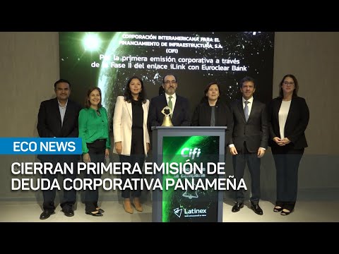 Cierran primera emisión de deuda corporativa panameña en EuroClear Bank | #EcoNews