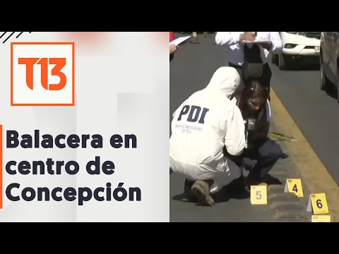 Registran balacera en pleno centro de Concepción