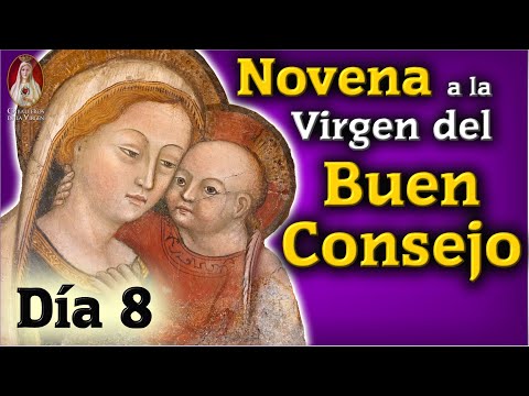 Novena a la Virgen del Buen Consejo?Día 8?Historias y Milagros