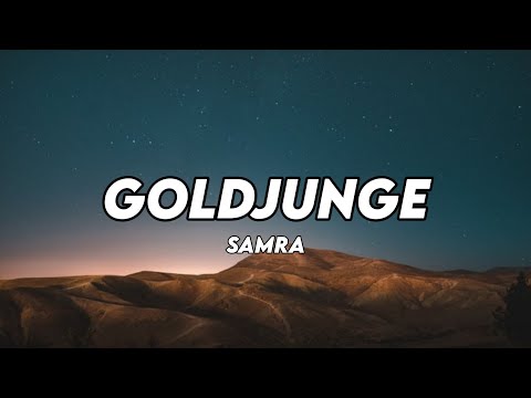 Samra - Goldjunge (Lyrics)