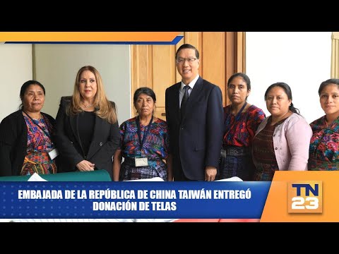 Embajada de la República de China Taiwán entregó donación de telas