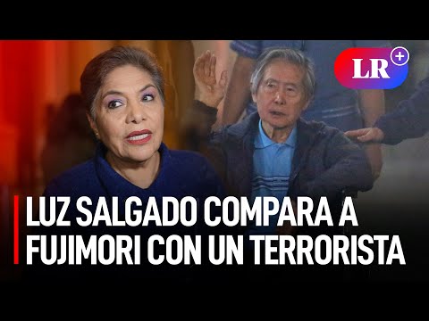 LUZ SALGADO sobre REPARACIÓN CIVIL de Alberto FUJIMORI: “¿Qué TERRORISTA PAGÓ?