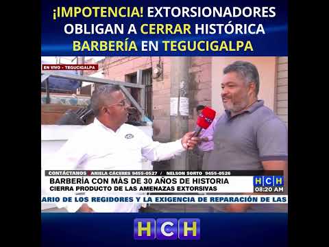 Histórica #barberia #Marielos cierra debido a la extorsión en el barrio Abajo de #Tegucigalpa