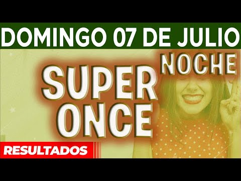 Resultado del sorteo Super Once Noche del Domingo 7 de Julio del 2024