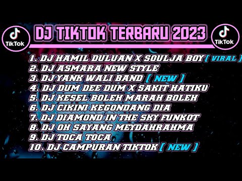 DJ TIKTOK TERBARU 2023 - HAMIL DULUAN X SOULJA BOY X ASMARA | KUMPULAN DJ TIKTOK TERBARU FULLBASS !