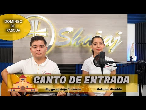 CANTO DE ENTRADA PARA LA ASCENSIÓN DEL SEÑOR DOMINGO DE PASCUA | SHAJAJ Ministerio.  ,