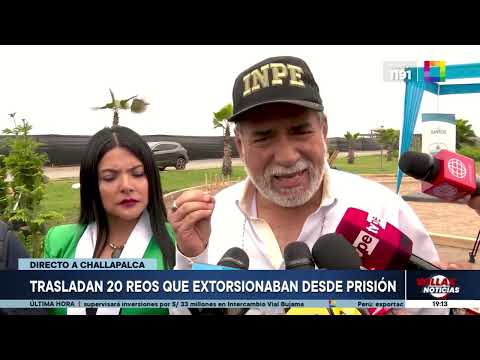 Willax Noticias - OCT 04 - TRASLADAN 20 REOS QUE EXTORSIONABAN DESDE PRISIÓN | Willax