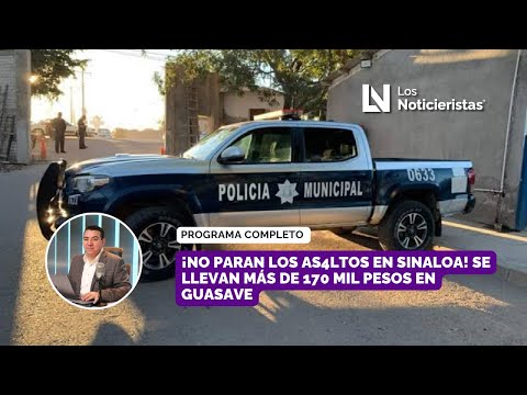 ¡No paran los as4ltos en Sinaloa! Se llevan más de 170 mil pesos en Guasave