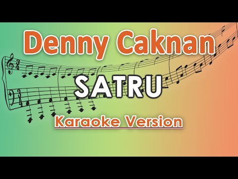 Denny Caknan X Happy Asmara - Satru (Karaoke Lirik Tanpa Vokal) by regis