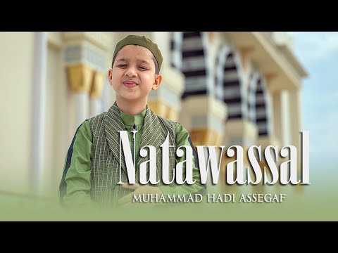 Muhammad Hadi Assegaf - Natawassal (Official Music Video)