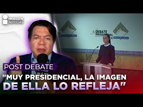 Estuvimos viendo el desempeño de nuestra candidata, muy presidencial: Mario Delgado | Post Debate